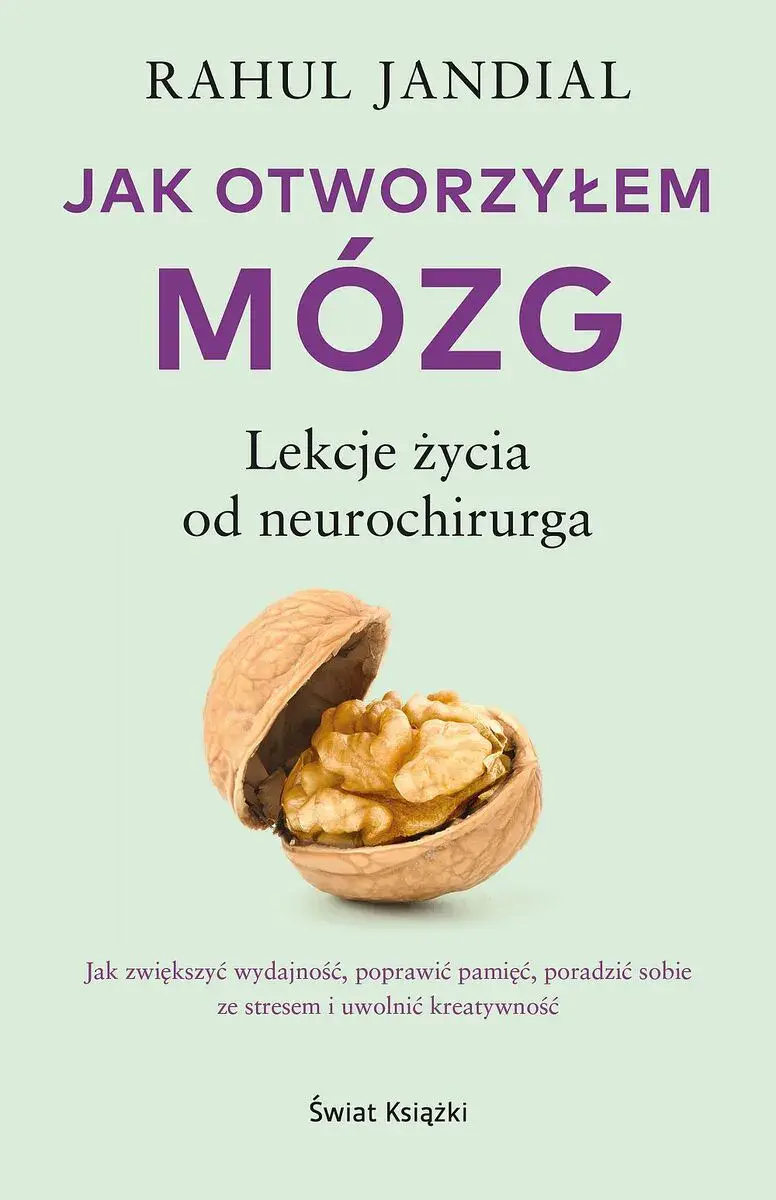 Jak otworzyłem mózg. Lekcje życia od neurochirurga - Książki