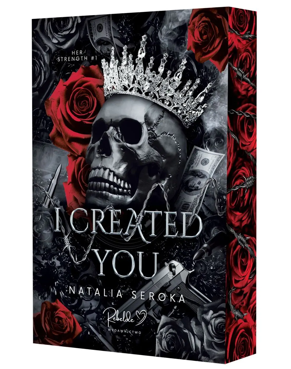 I Created You. Her Strength. Tom 1 (ilustrowane brzegi) - Książki