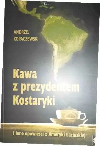 Kawa z prezydentem Kostaryki - Książki
