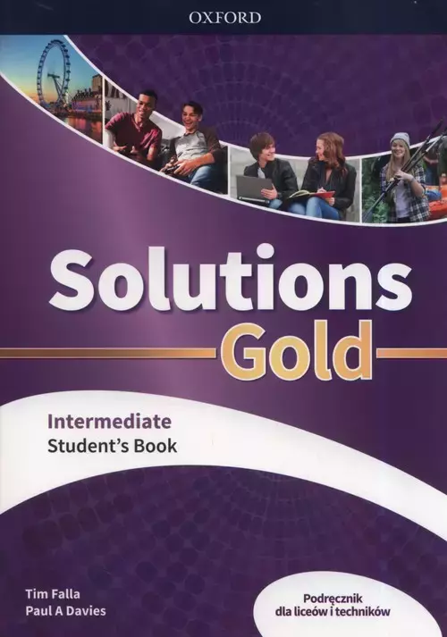 Solutions Gold. Intermediate. Student's Book. Podręcznik dla liceów i techników - Książki