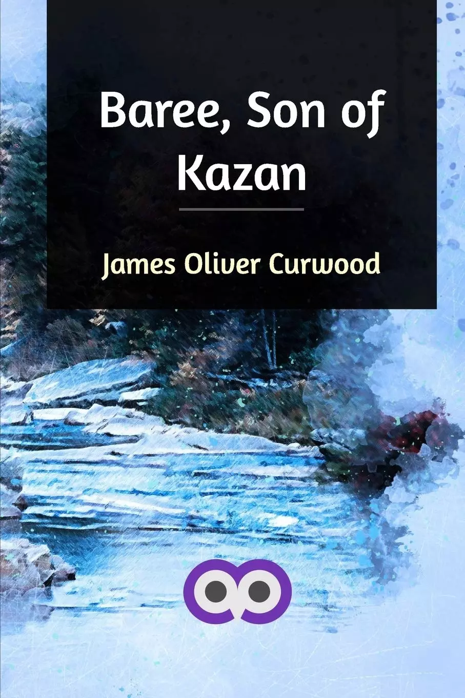 Baree, Son of Kazan - Książki