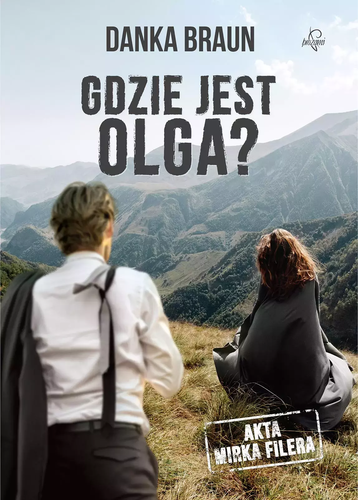 Akta Mirka Filera. Gdzie jest Olga? - Książki