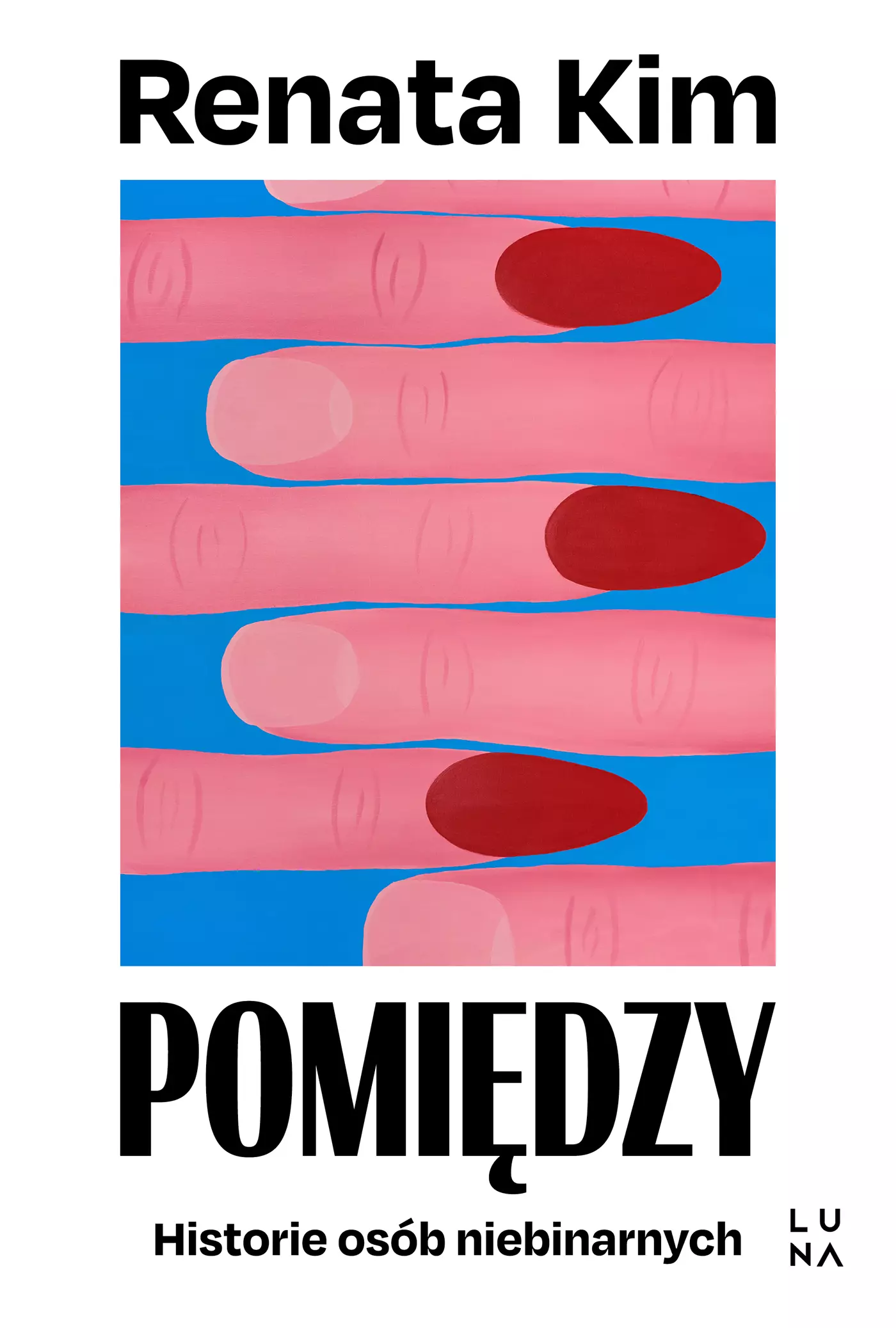 Pomiędzy. Historie osób niebinarnych - Książki