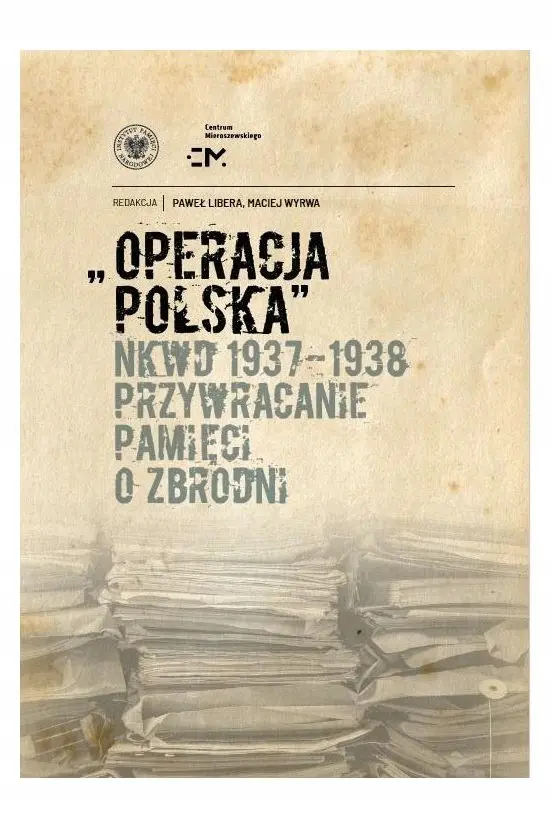 Operacja polska NKWD 1937-1938 - Książki