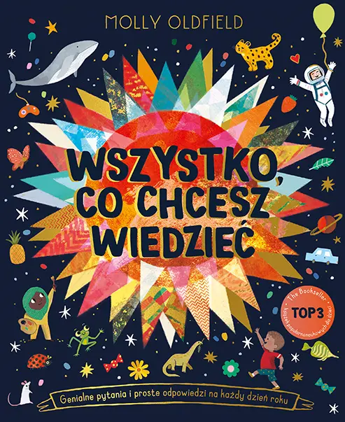 Wszystko, co chcesz wiedzieć. Genialne pytania i proste odpowiedzi na każdy dzień roku - Książki