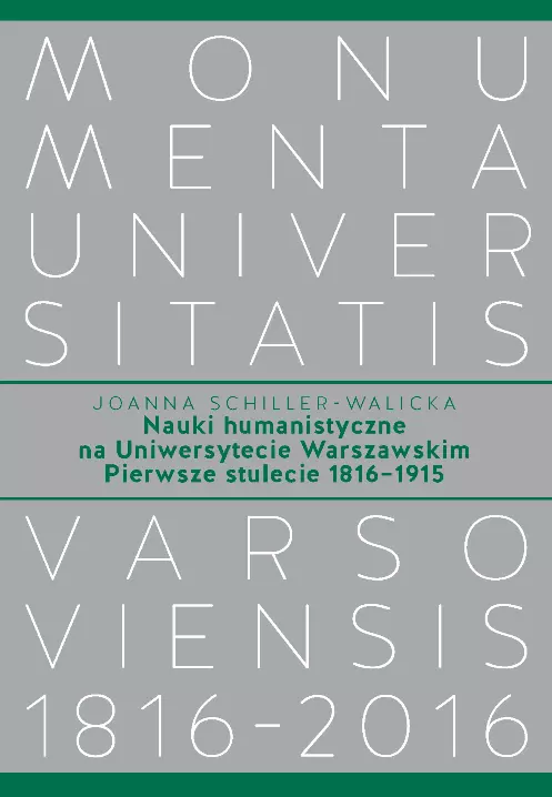 Nauki humanistyczne na Uniwersytecie Warszawskim Pierwsze stulecie (1816-1915) - Książki