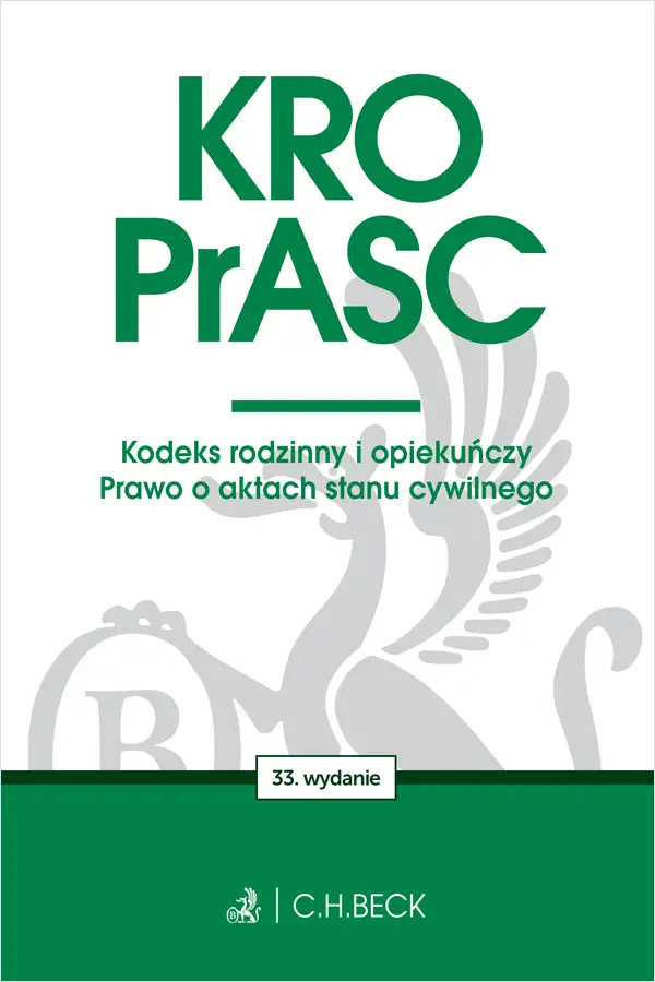 KRO. PrASC. Kodeks rodzinny i opiekuńczy. Prawo o aktach stanu cywilnego - Książki