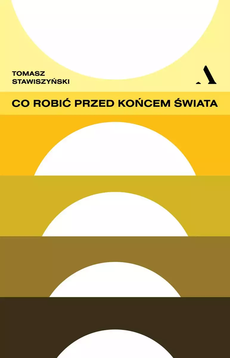 Co robić przed końcem świata - Książki
