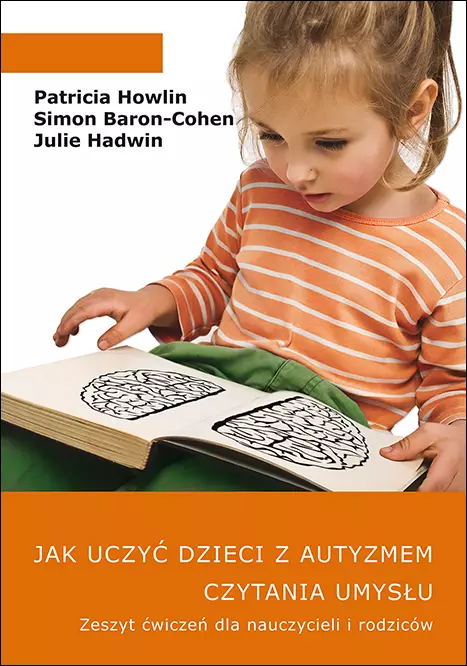 Jak uczyć dzieci z autyzmem czytania umysłu. Ćwiczenia - Książki