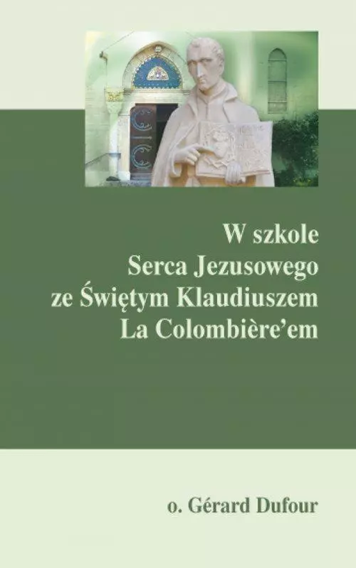 W szkole Serca Jezusowego ze Świętym Klaudiuszem - Książki