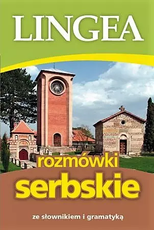 Rozmówki serbskie ze słownikiem i gramatyką, wydanie 2 - Książki