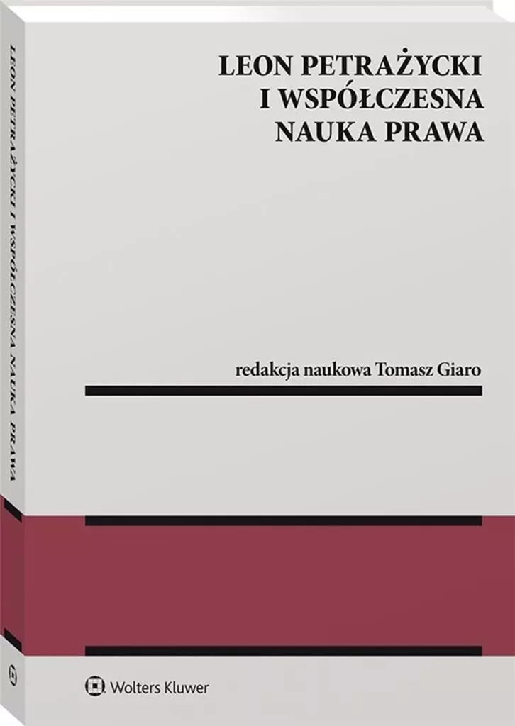 Leon Petrażycki i współczesna nauka prawa - Książki