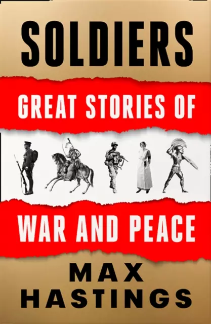 Soldiers: Great Stories of War and Peace - Książki
