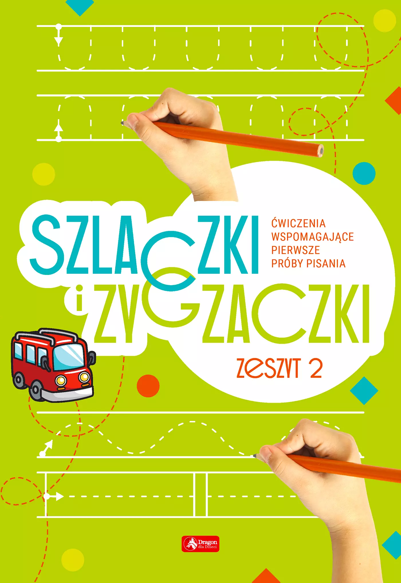 Szlaczki i zygzaczki. Ćwiczenia wspomagające pierwsze próby pisania. Zeszyt 2 - Książki