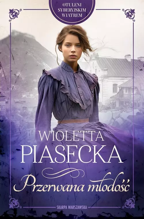 Otuleni syberyjskim wiatrem. Przerwana młodość - Książki
