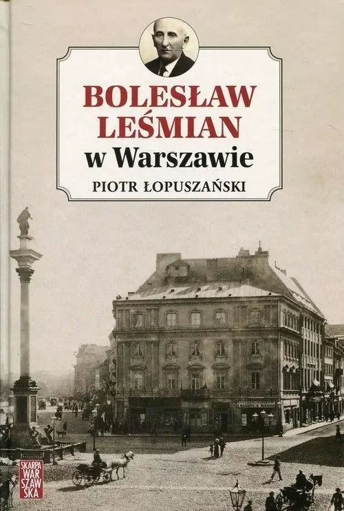 Bolesław Leśmian w Warszawie - Książki