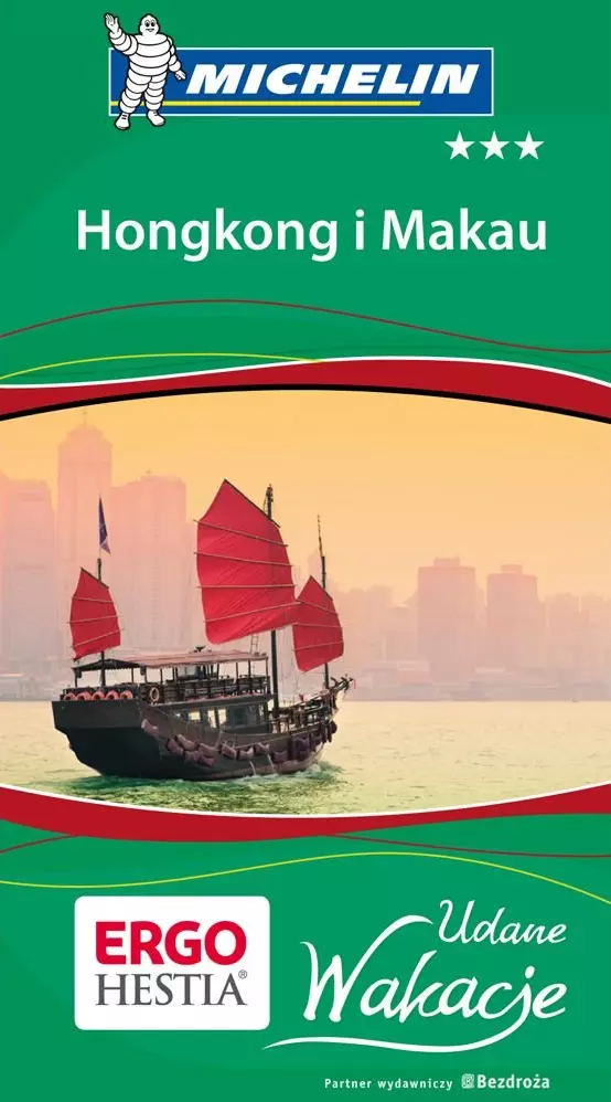 Michelin. Biała seria. Hongkong i Makau. Udane wakacje - Książki