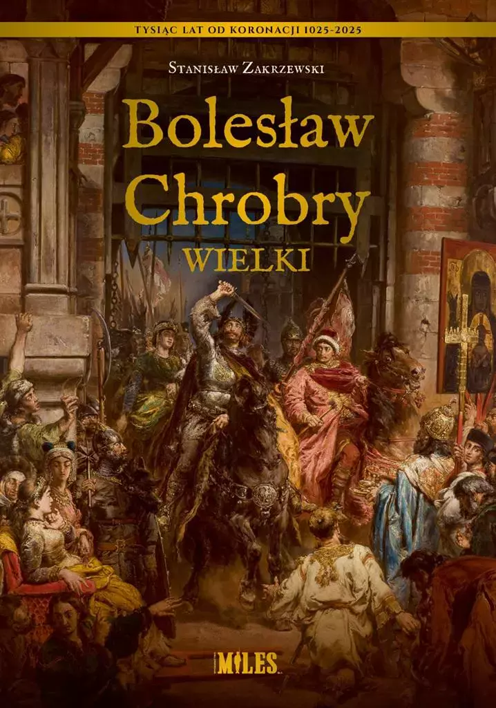 Bolesław Chrobry Wielki - Książki