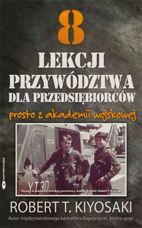 8 lekcji przywództwa dla przedsiębiorców - prosto z akademii wojskowej - Książki