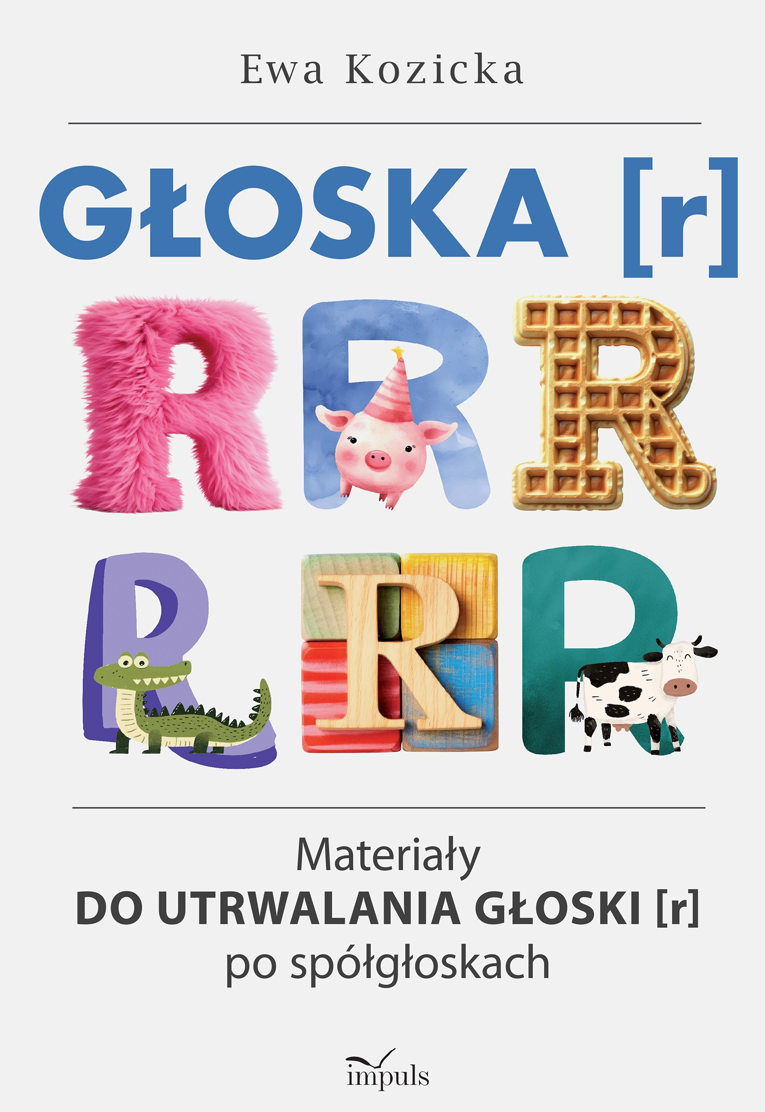 Głoska [r] Materiały do utrwalania głoski [r] - Książki