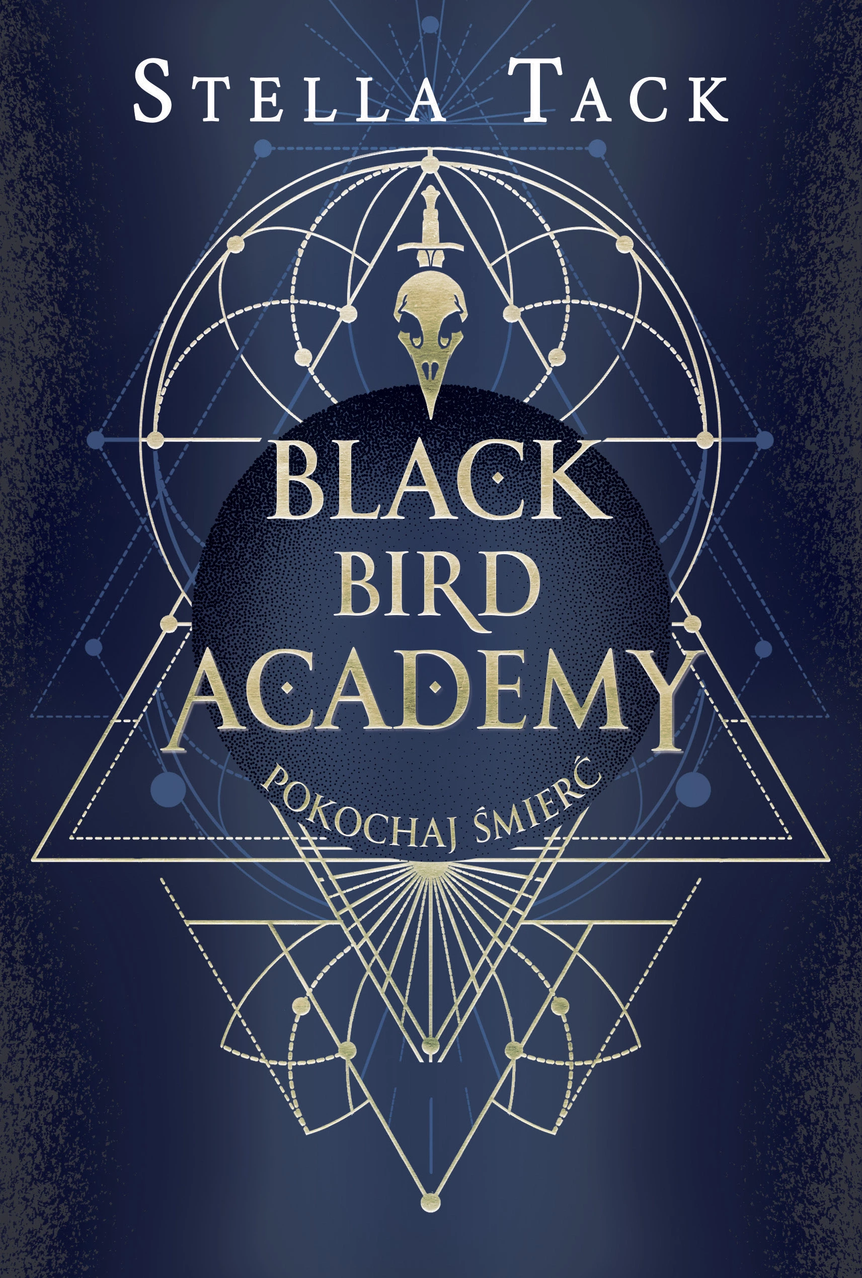 Black Bird Academy. Tom 3. Pokochaj Śmierć - Książki