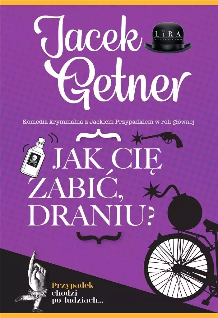 Jak cię zabić, draniu? - Książki