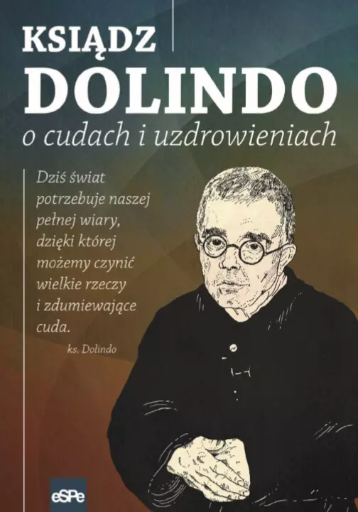 Ksiądz Dolindo o cudach i uzdrowieniach - Książki
