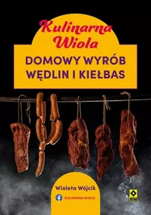 Kulinarna Wiola Domowy wyrób wędlin - Książki