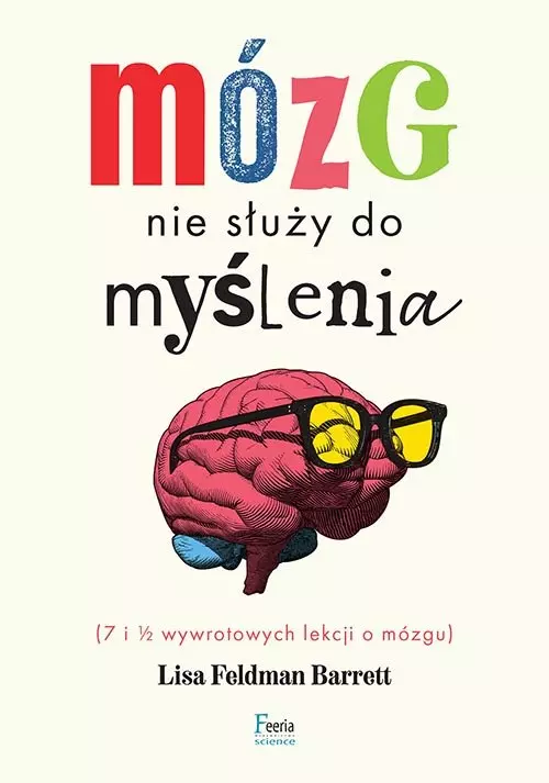 Mózg nie służy do myślenia - Książki