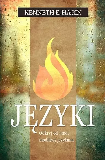 Języki. Odkryj cel i moc modlitwy językami - Książki