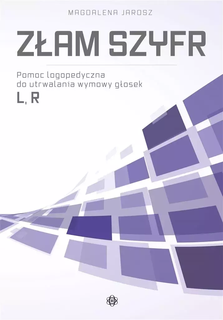 Złam szyfr. Pomoc logopedyczna - głoski L, R - Książki