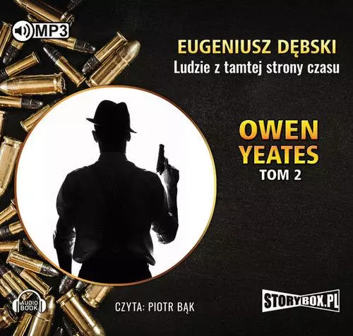 Owen Yeates. Tom 2. Ludzie z tamtej strony czasu. Audiobook - Audiobooki