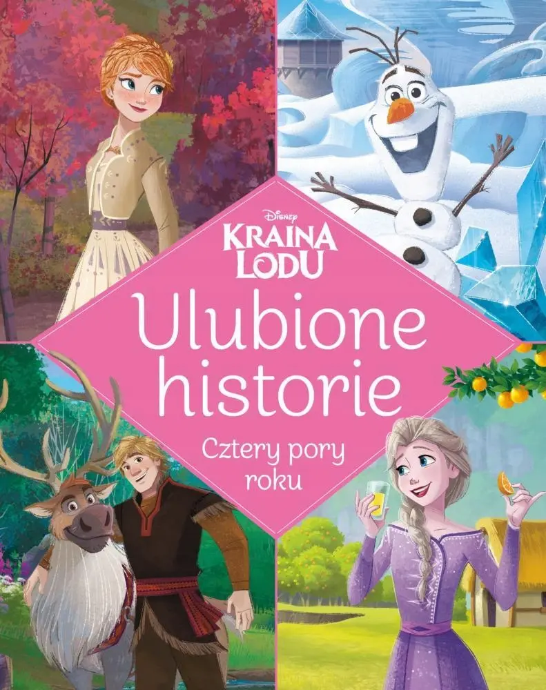 Ulubione historie. Cztery pory roku. Disney Kraina Lodu - Książki