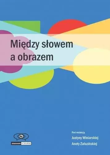 Między słowem a obrazem - Książki