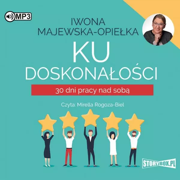 Ku doskonałości. 30 dni pracy nad sobą. Audiobook - Audiobooki