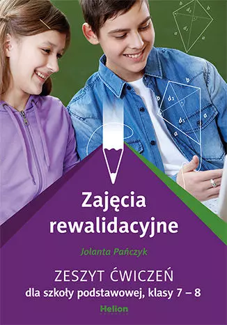Zajęcia rewalidacyjne. Zeszyt ćwiczeń dla szkoły podstawowej, klasy 7-8 - Książki