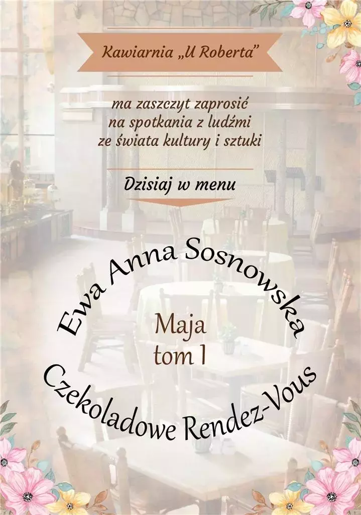 Maja T.1 Czekoladowe Rendez-Vous - Książki