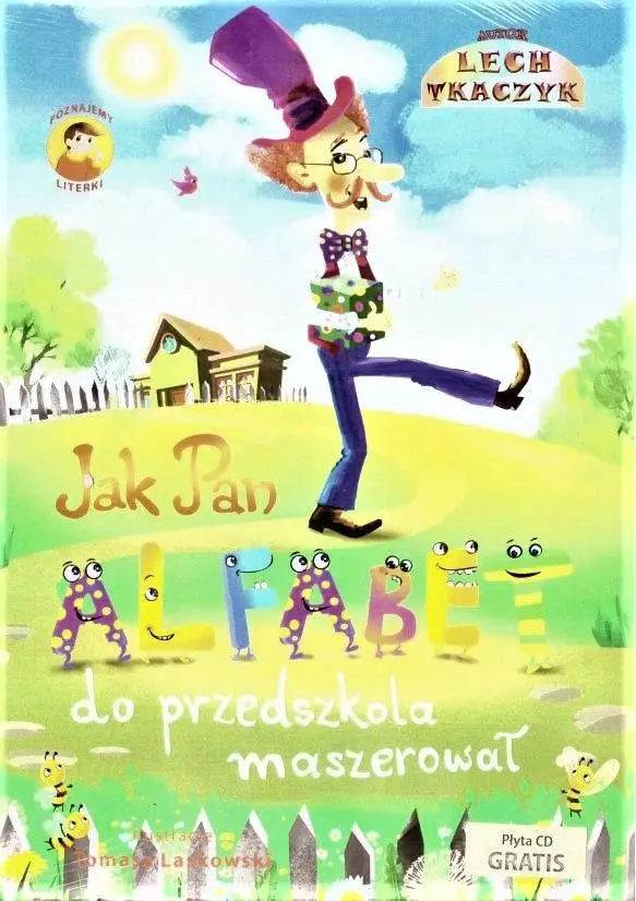 Jak Pan Alfabet do przedszkola maszerował + CD - Książki
