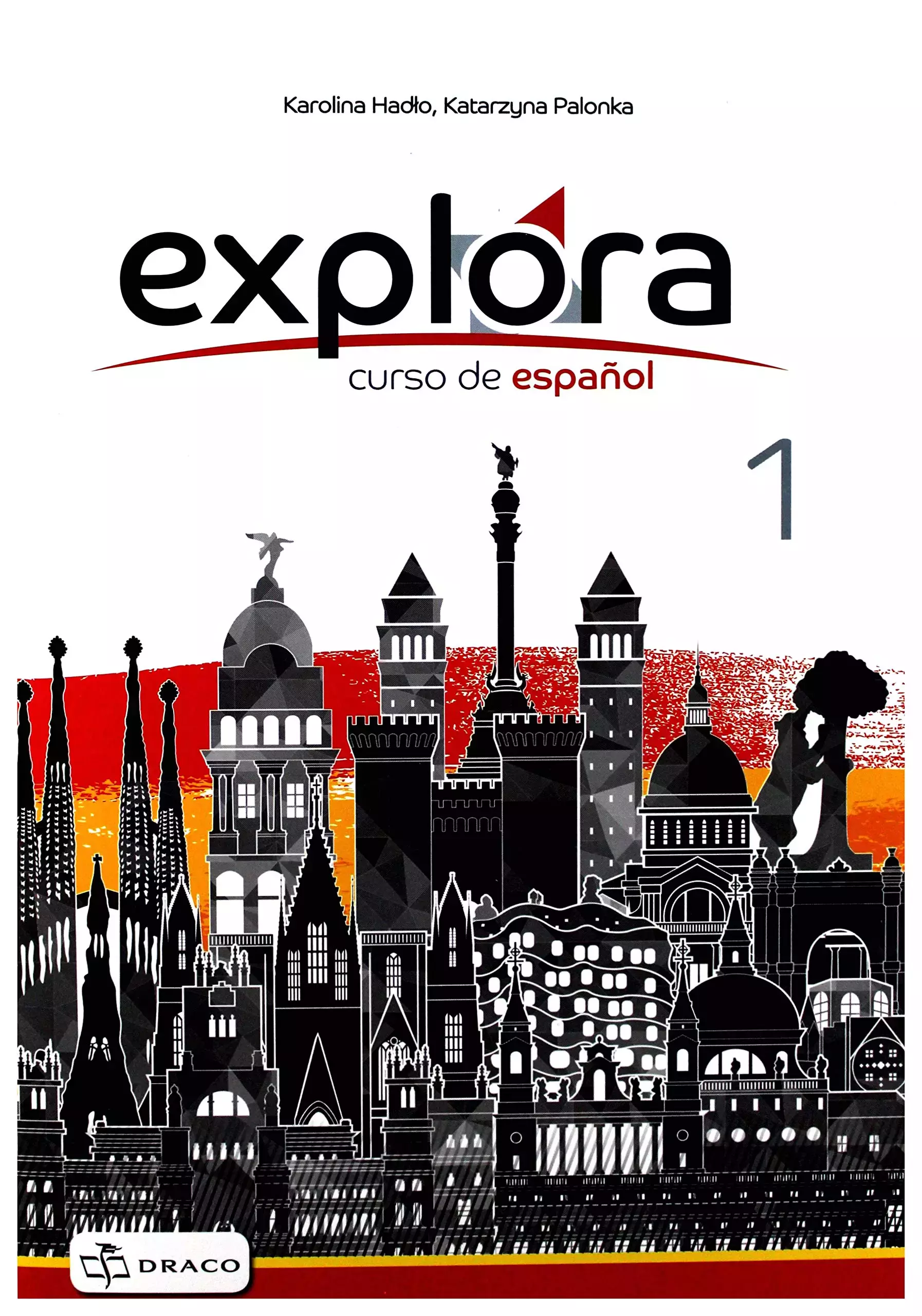 Explora 1. Curso de espanol. Zeszyt ćwiczeń - Książki