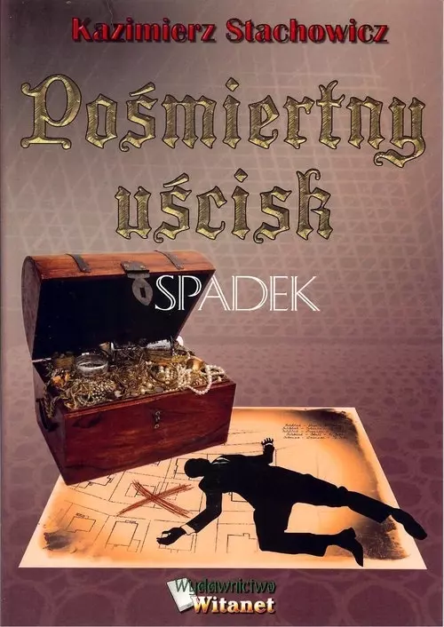 Pośmiertny uścisk. Spadek - Książki