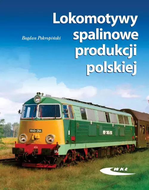 Lokomotywy spalinowe produkcji polskiej - Książki