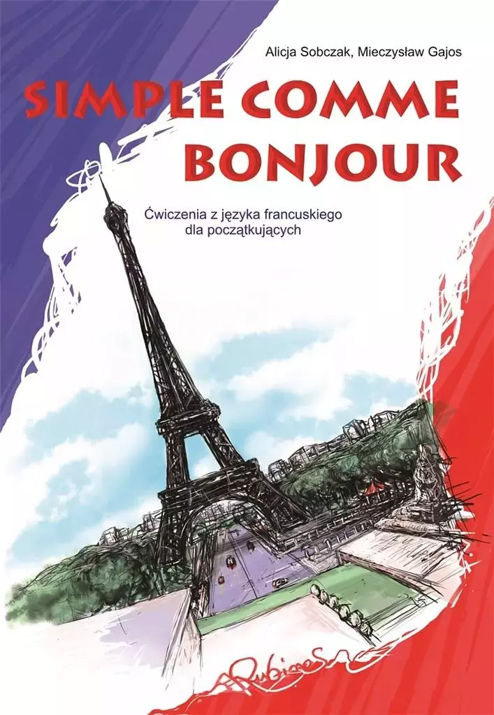 Simple comme bonjour. Ćwiczenia z języka... - Książki