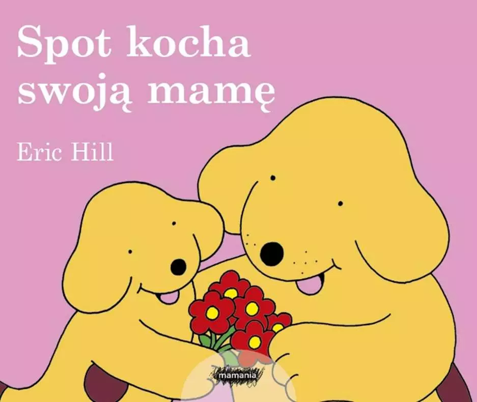 Spot kocha swoją mamę - Książki