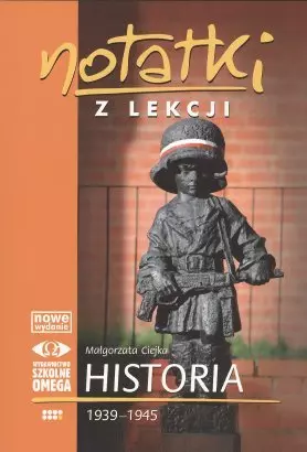 Notatki z lekcji. Historia 1939-1945 - Książki
