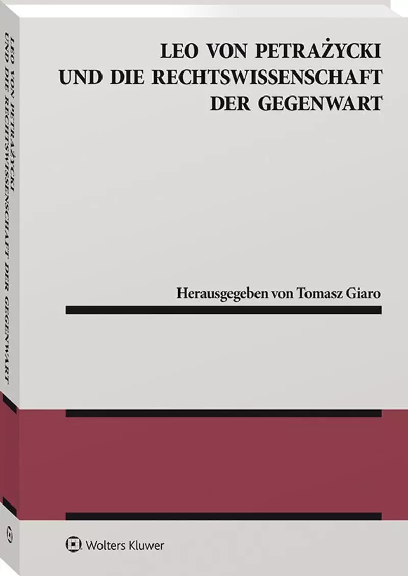 Leo von Petrażycki und die Rechtswissenschaft der Gegenwart - Książki