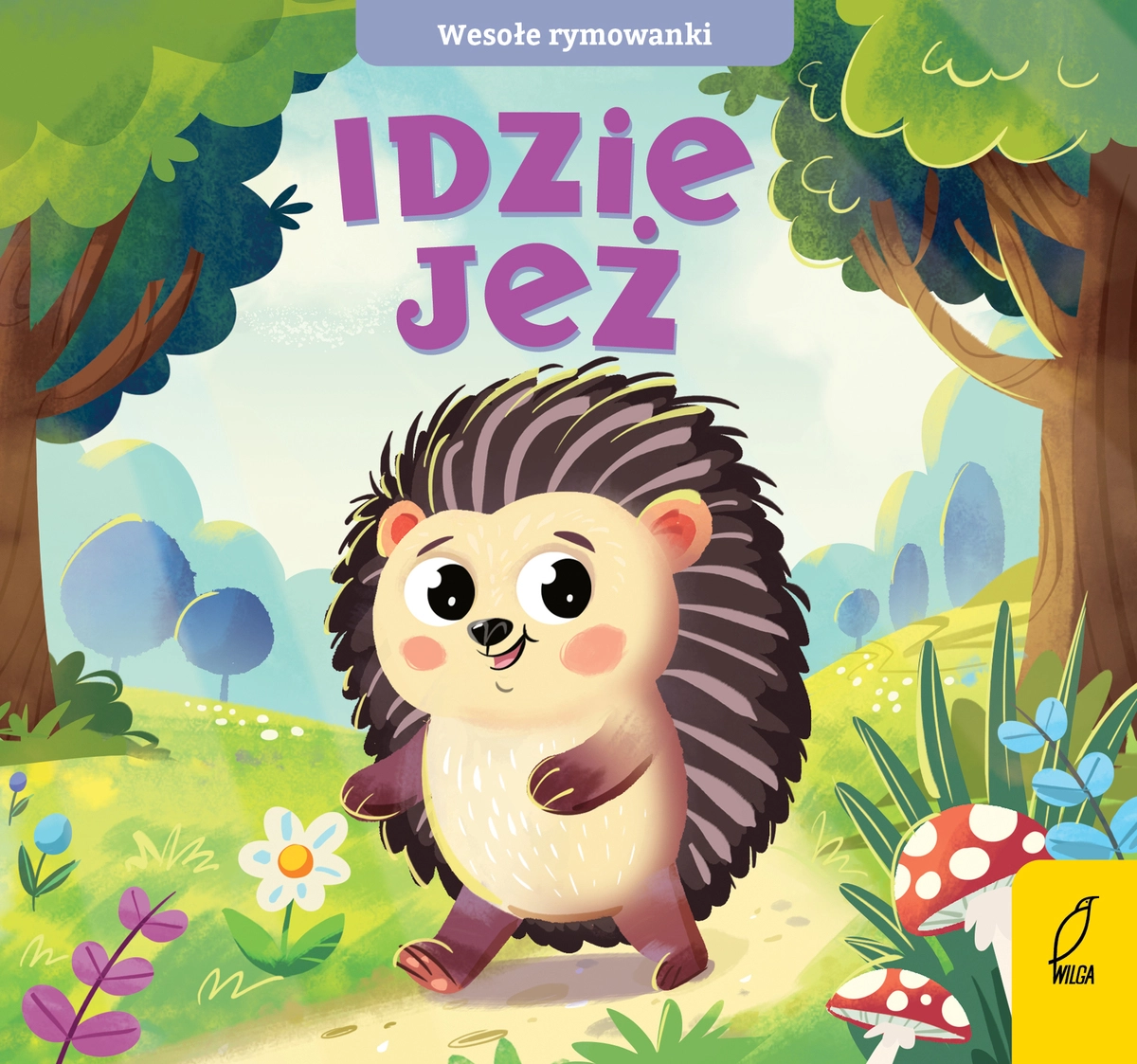 Wesołe rymowanki. Idzie jeż - Książki