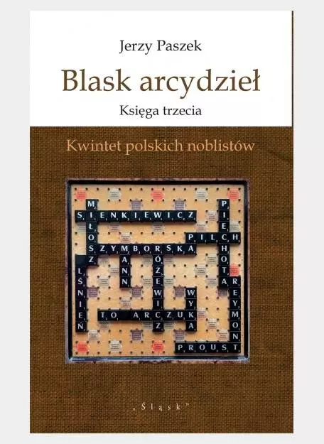Blask arcydzieł Księga trzecia. Kwintet polskich.. - Książki