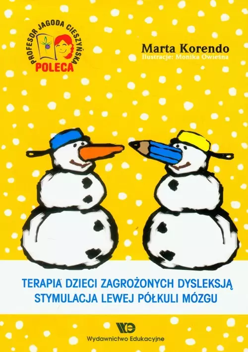 Terapia dzieci zagrożonych dysleksją. Stymulacja lewej półkuli mózgu - Książki