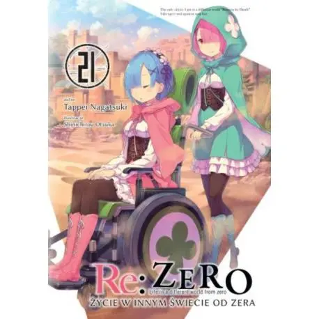 Re: Zero. Życie w innym świecie od zera. Light Novel. Tom 21 - Książki