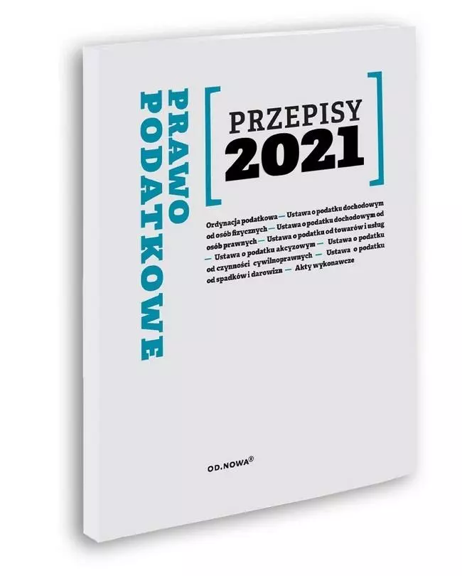 Przepisy 2021. Prawo podatkowe - Książki